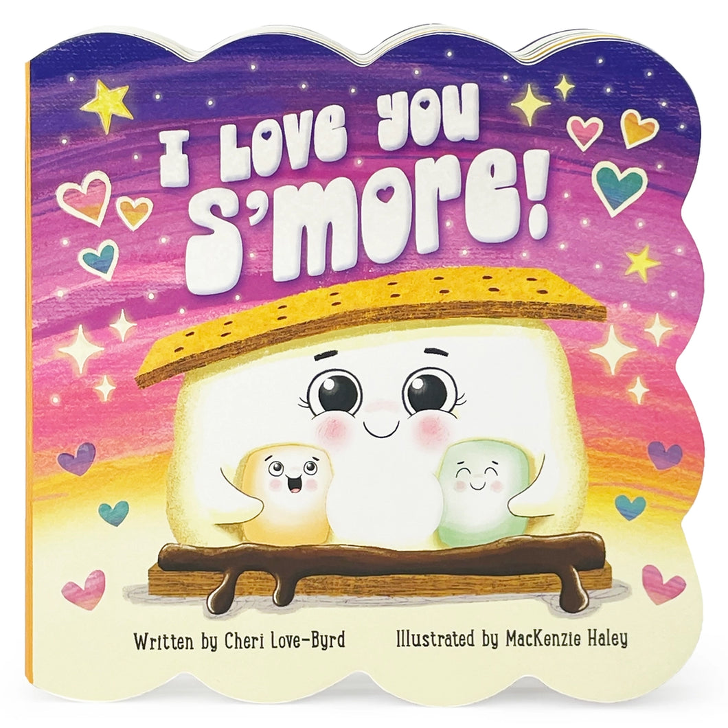 I Love You Smore Board Book