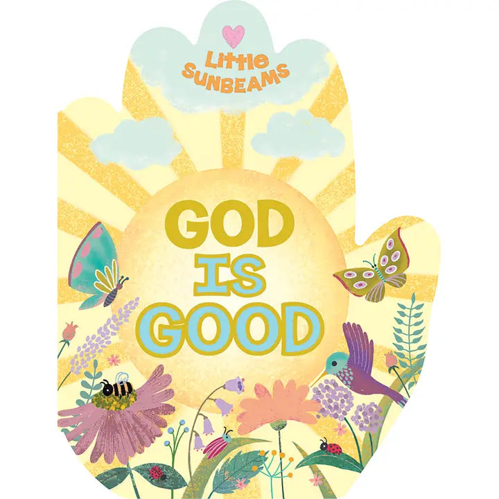 God Is Good Board Book