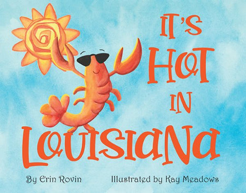 It's Hot In Louisiana Board Book