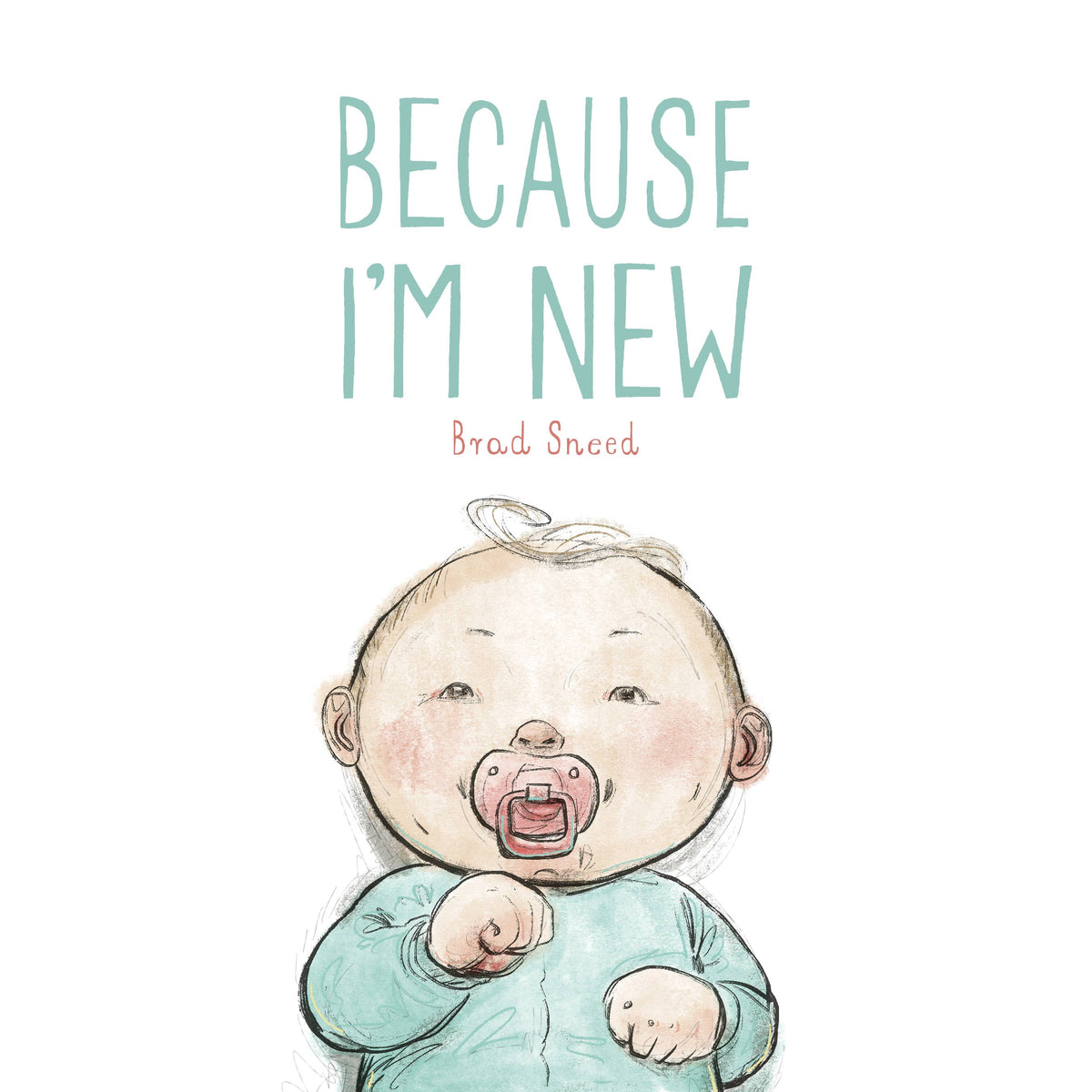 Because I'm New Book